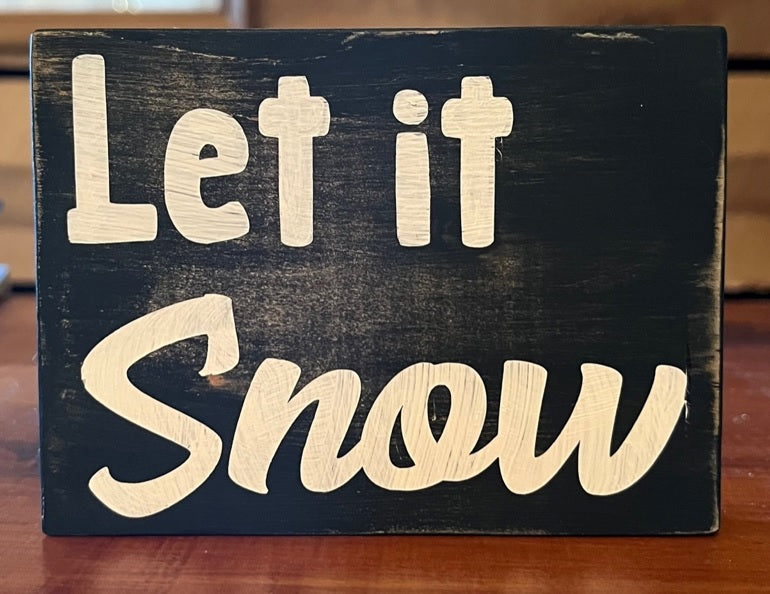 LET IT SNOW CHRISTMAS SIGN